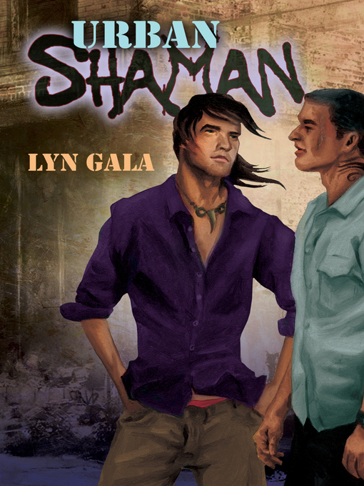 Title details for Urban Shaman by Lyn Gala - Available